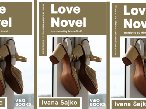 Sjajna vijest iz Irske: "Love Novel" Ivane Sajko u užem izboru za prestižnu Dublin Literary Award